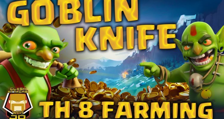 Farming with Goblin Knife TH 8