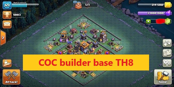 COC builder base TH8 | Attackia | Clash of Clans